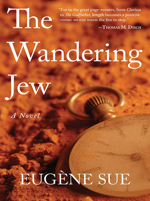 Title details for The Wandering Jew: a Novel by Eugène Sue - Available
